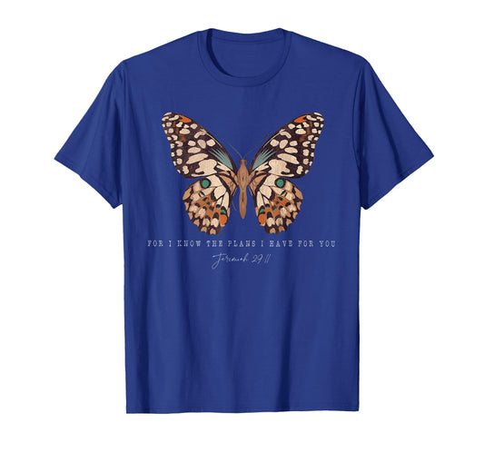 for I Know The Plans I Have for You Faith Christian Jesus T-Shirt