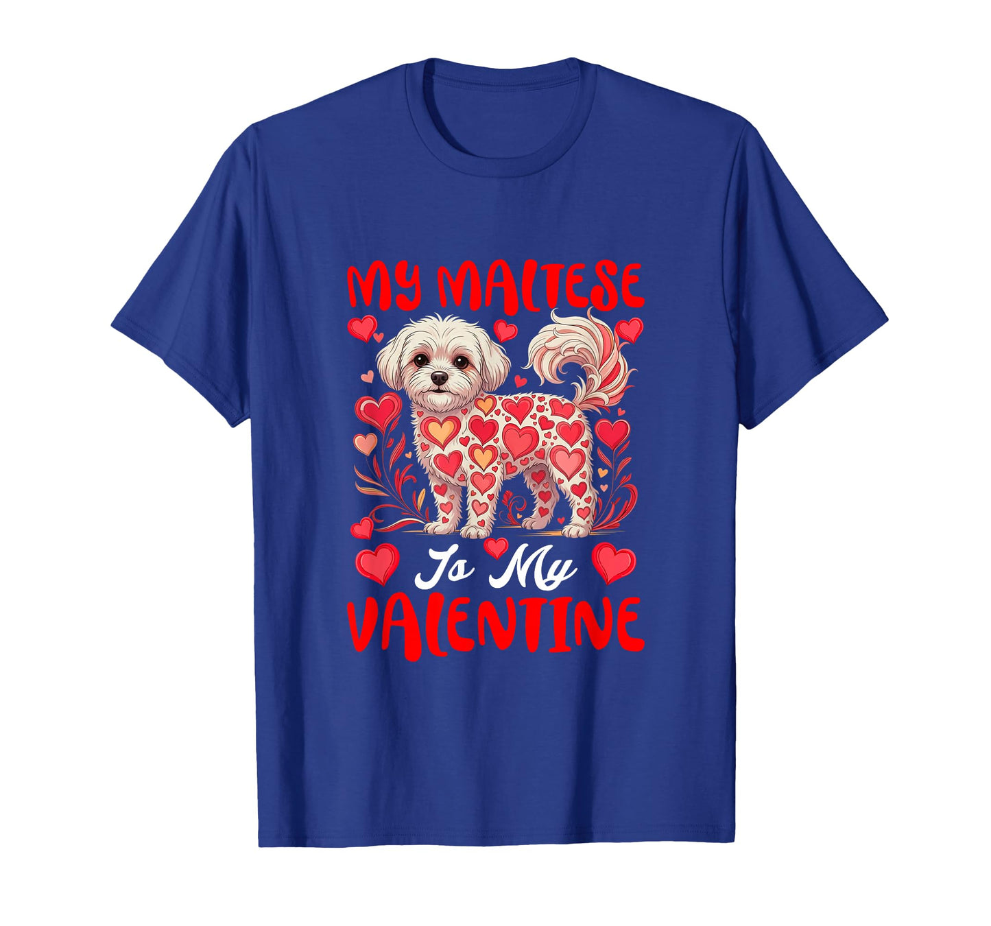 My Maltese is My Valentine Matching Dog Owner Kids Family T-Shirt