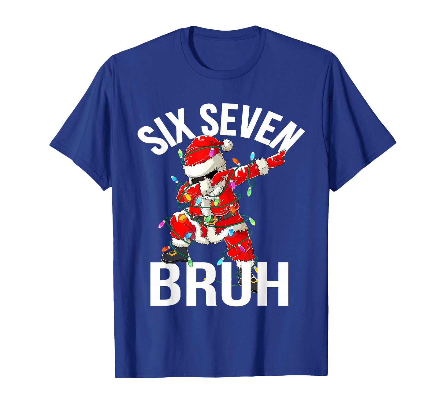 67 Six Seven Bruh Funny Christmas 6 7 Meme Boys Girls Kids T-Shirt