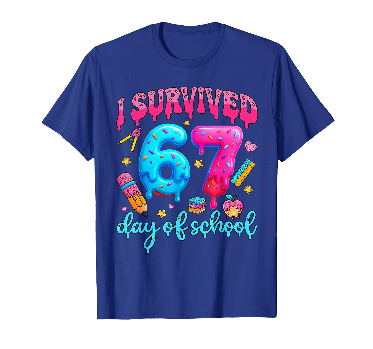 I Survived 67 Days of School Six Seven Meme Teacher Student T-Shirt