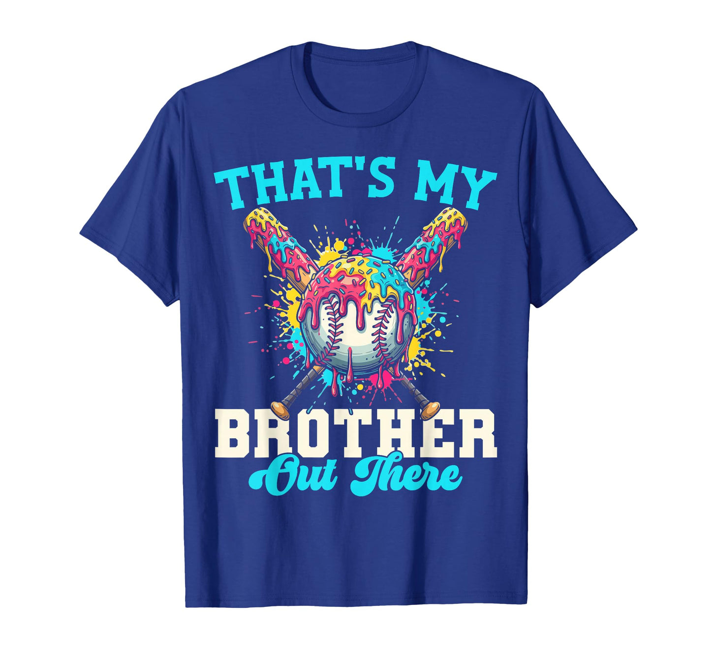 That's My Brother Out There Baseball Ice Cream Crossed Bats T-Shirt