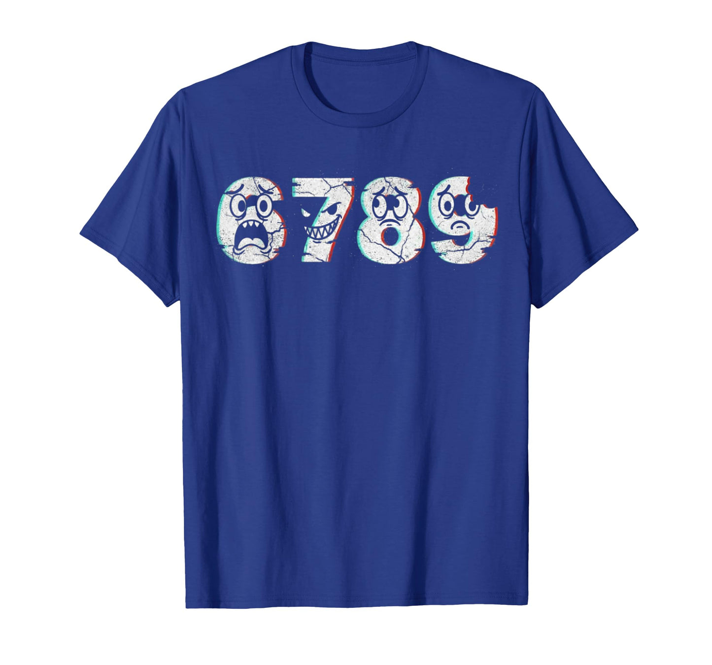 Classic Math Joke True Story 6 7 8 9 | Funny Retro 67 Meme T-Shirt