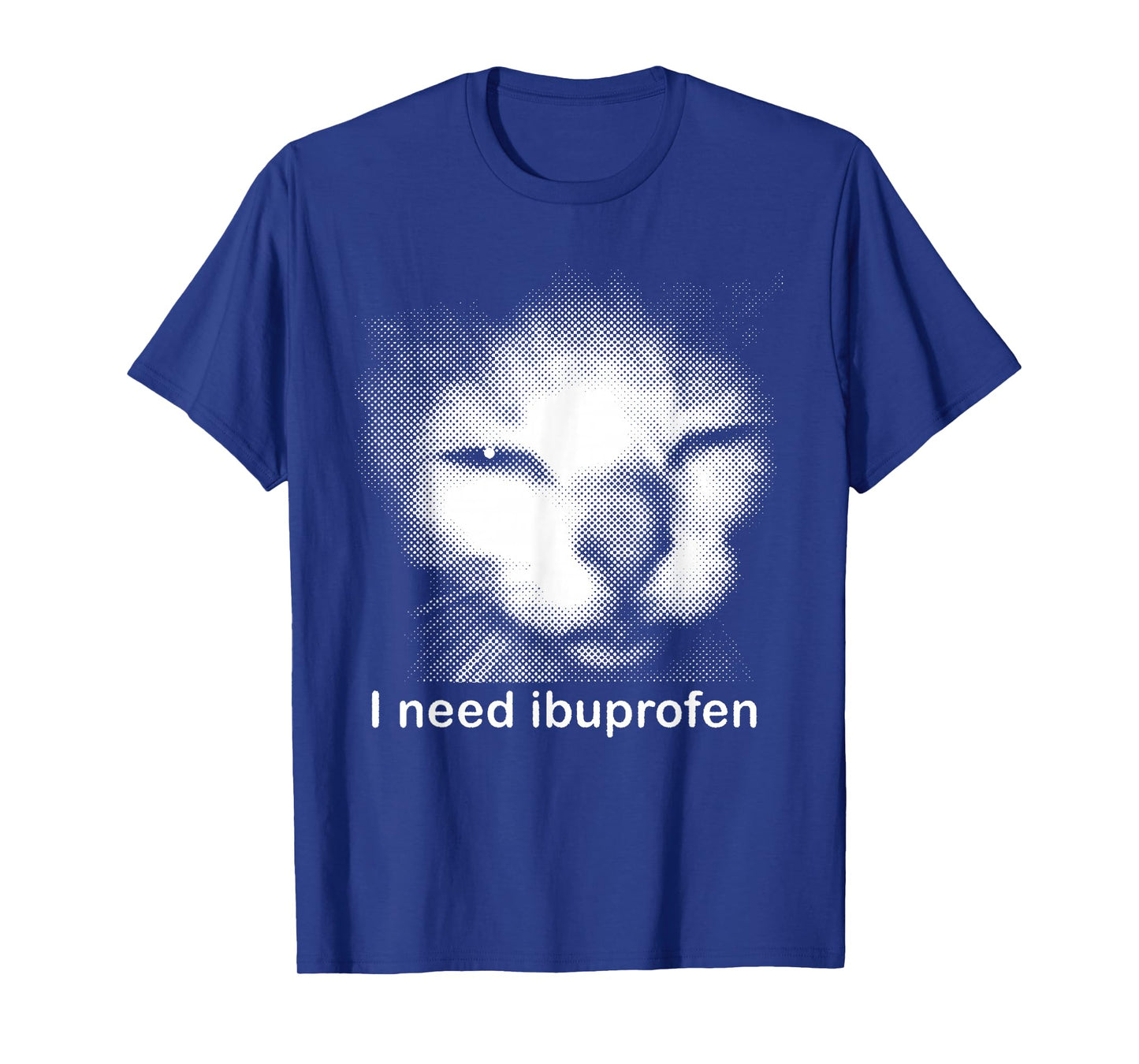Funny Ibuprofen Cat Meme with Cringe Ugly Feline Face T-Shirt