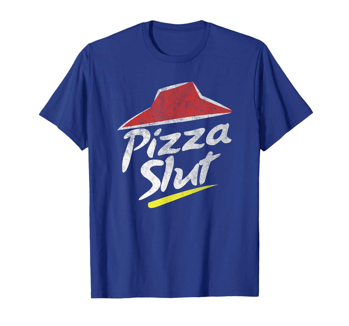 Classic Vintage Pizza Slut Tee - Funny Pizza Lover T-Shirt
