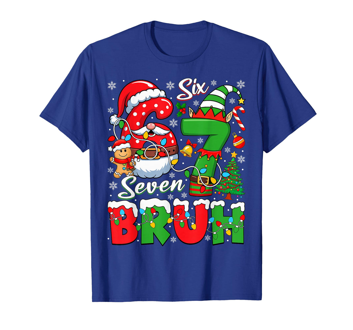 Funny Bruh Six Seven 6 7 Meme Christmas 67 Boy Girl Kids T-Shirt
