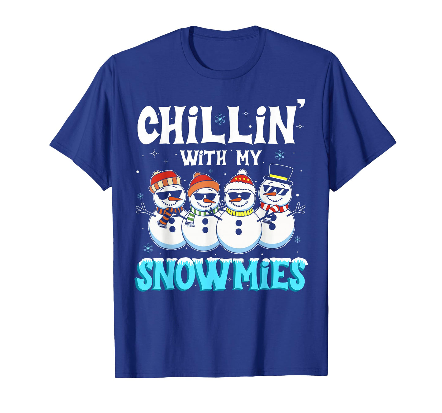 Chillin with My Snowmie Women Christmas Snowman Teacher Snow T-Shirt