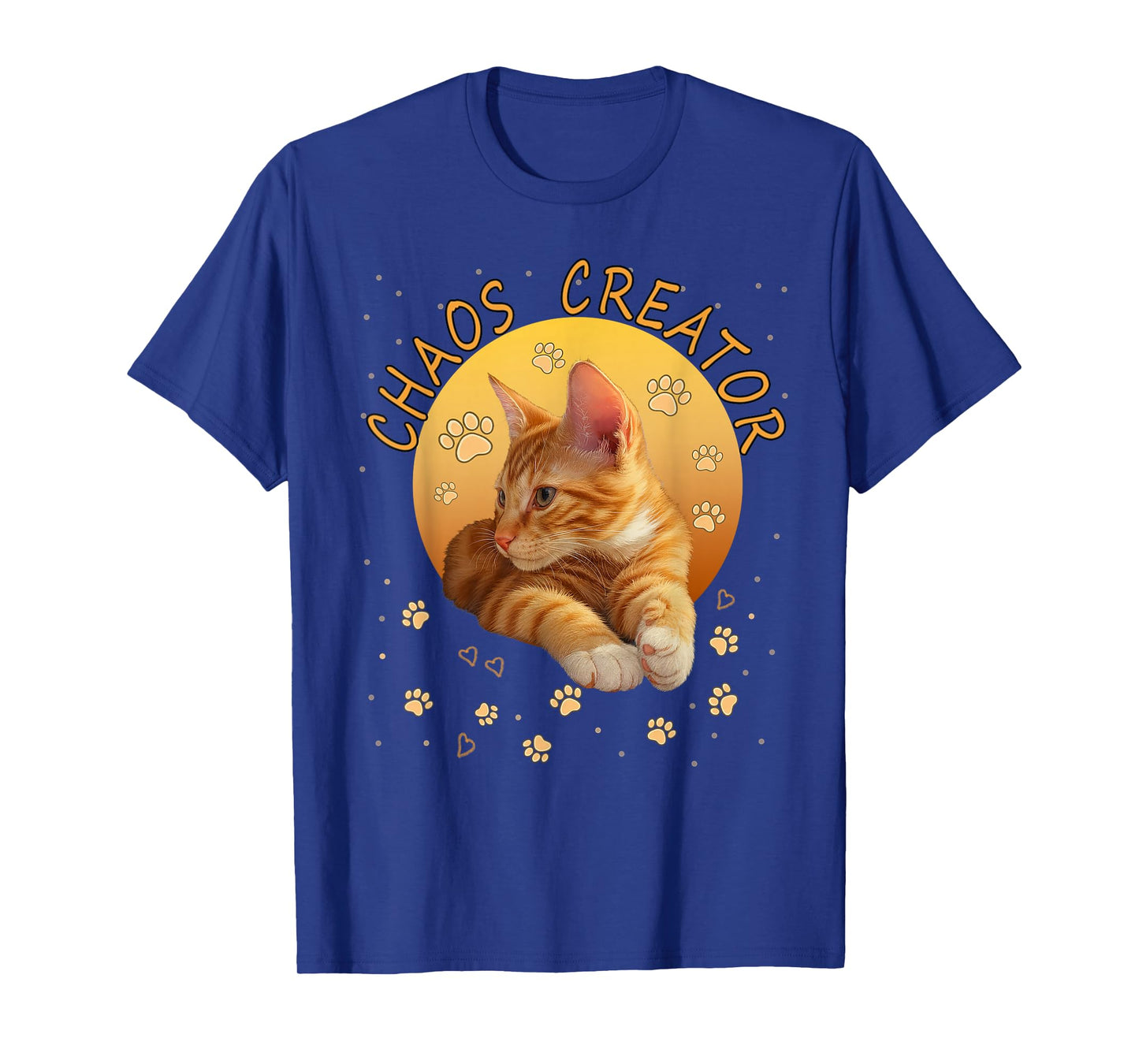 Orange Tabby Ginger Kitten Cat Lovers Mom Dad Chaos Creator T-Shirt
