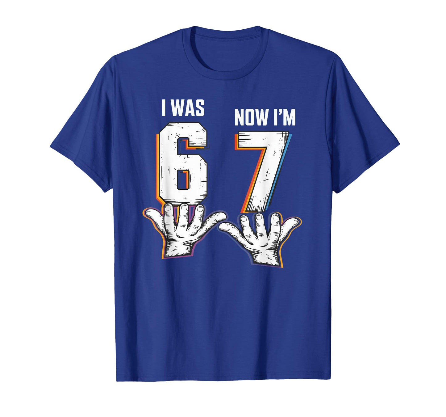 67 7th Birthday I was 6 Now I'm 7 T-Shirt