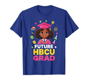 Future HBCU Grad Black Girl Kids Graduation HBCU Graduate T-Shirt