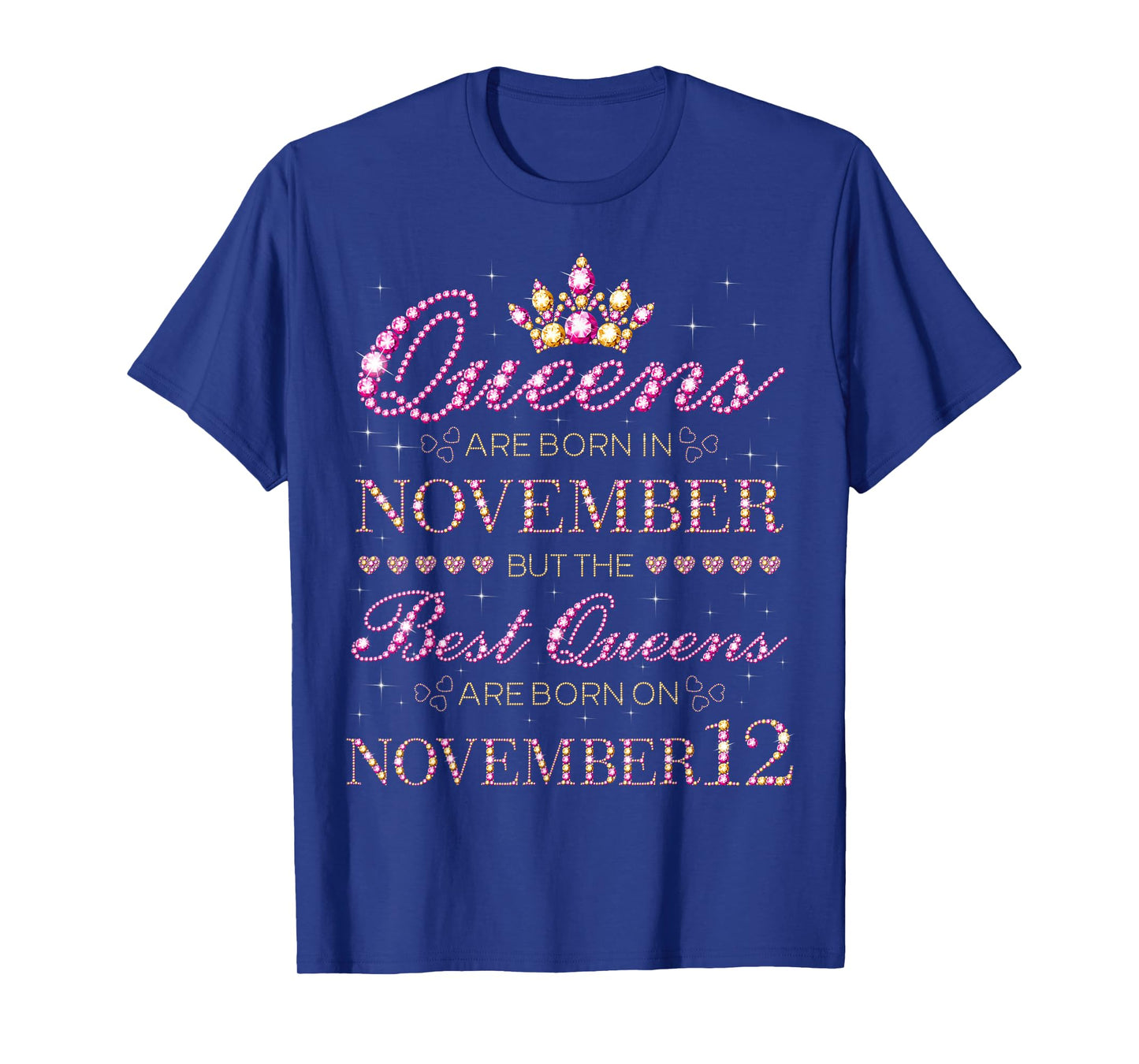 Best Queens are Born On November 12 T-Shirt
