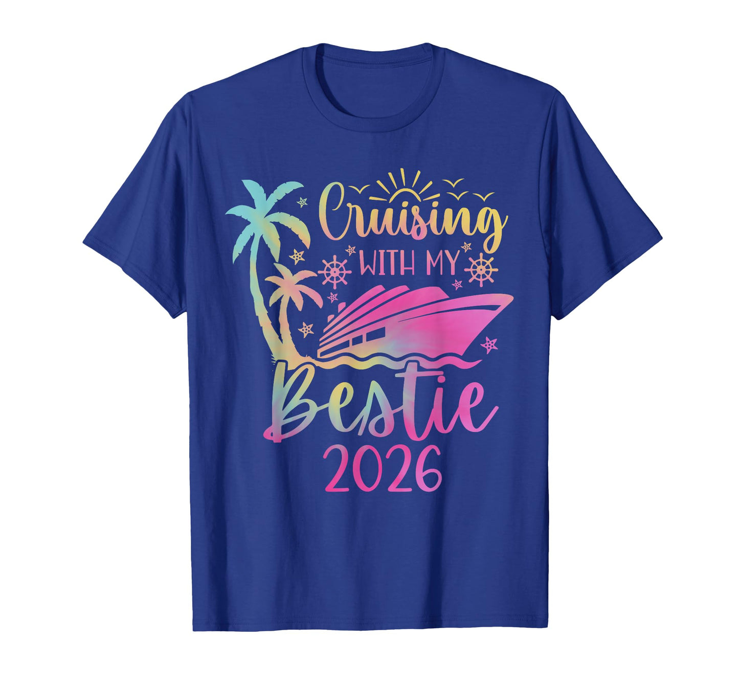 Besties Cruise Trip Matching Cruising with My Bestie 2026 T-Shirt