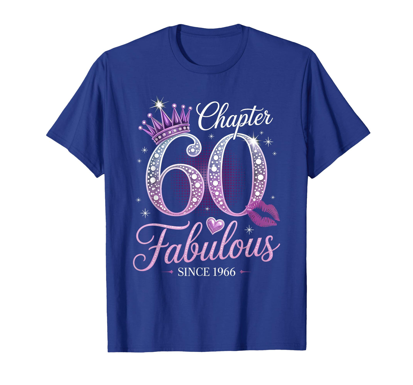 Chapter 60 Fabulous Since 1966 60th Birthday Queen T-Shirt