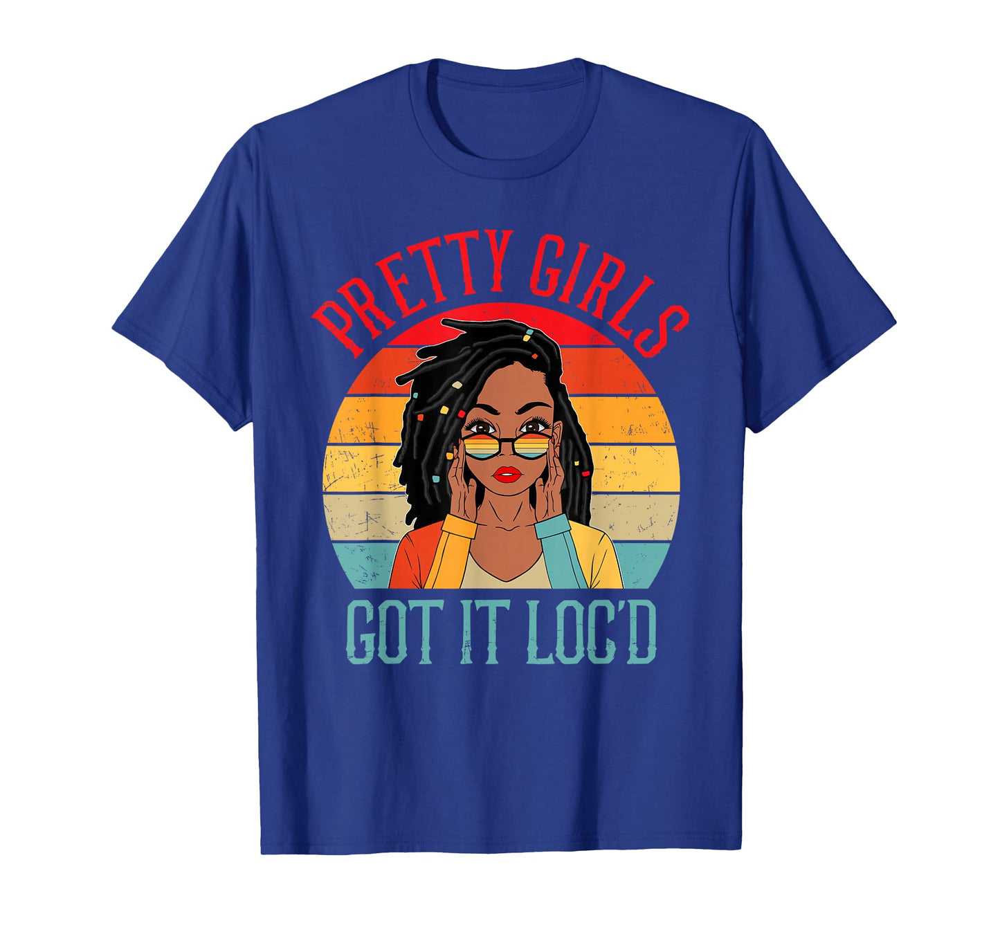 Pretty Girls Got It Loc'd Retro Afro Woman Melanin Queen Art T-Shirt