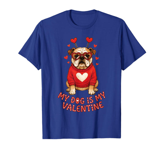 My Dog is My Valentine English Bulldog Heart Glasses Cute T-Shirt