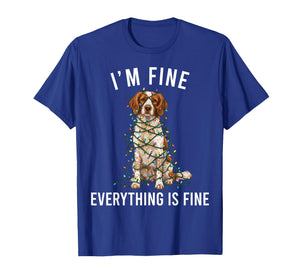 Brittany Spaniel Christmas I'm Fine Everything is Fine T-Shirt