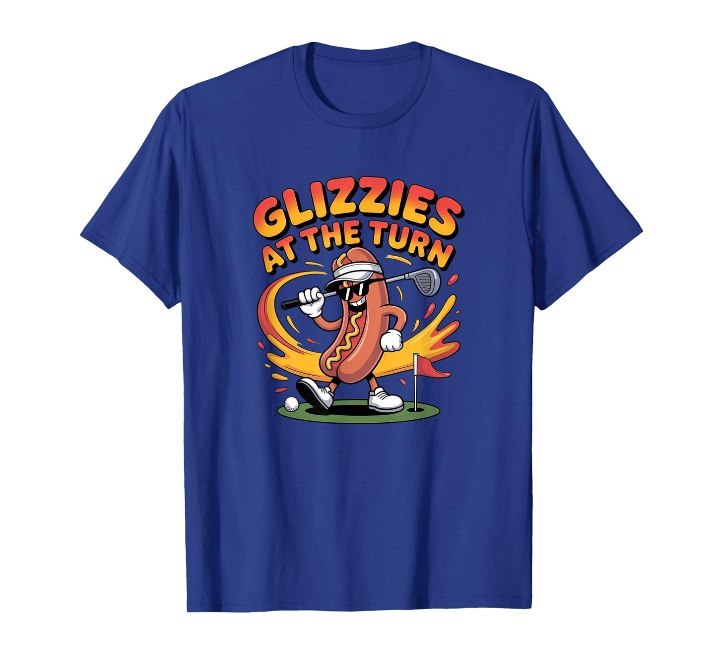 Glizzy at The Turn Golf and Hot Dog Design T-Shirt