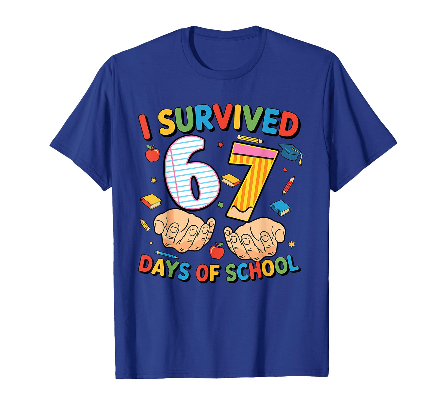 I Survived 67 Days of School Cool Teacher Design T-Shirt