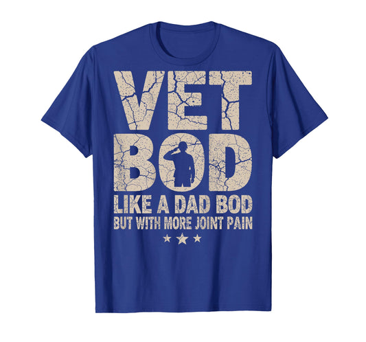 Vet BOD Like A Dad BOD Funny Military Veteran Dad T-Shirt