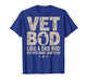 Vet BOD Like A Dad BOD Funny Military Veteran Dad T-Shirt