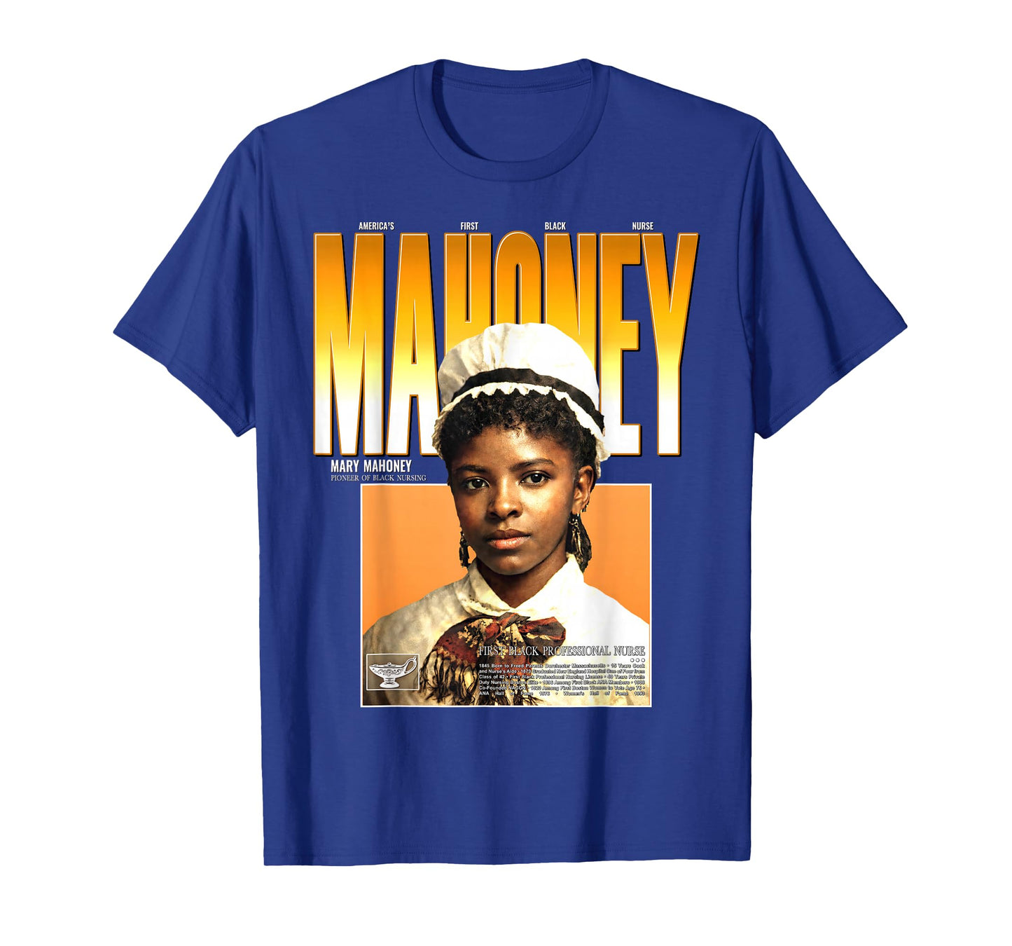 Nursing Pioneer Mary Mahoney Black History 1879 T-Shirt