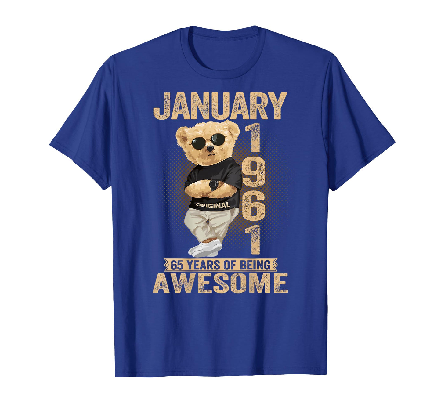 65 Year Old January 1961 Teddy Bear 65th Birthday Men Women T-Shirt