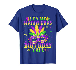 It's My Mardi Gras Birthday Y'all New Orleans Men Women Kid T-Shirt