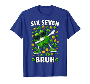67 St. Patrick's Day Funny Dabbing Shamrocks Six Seven Bruh T-Shirt