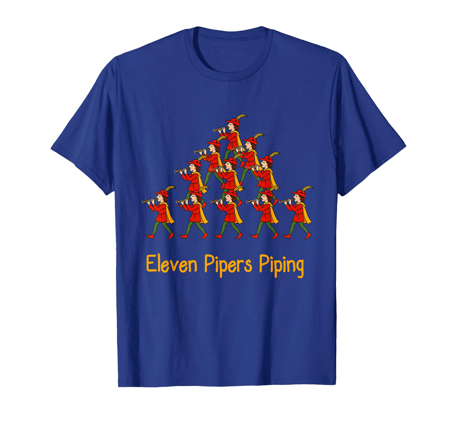 Eleven Pipers Piping Twelve Days of Christmas T-Shirt