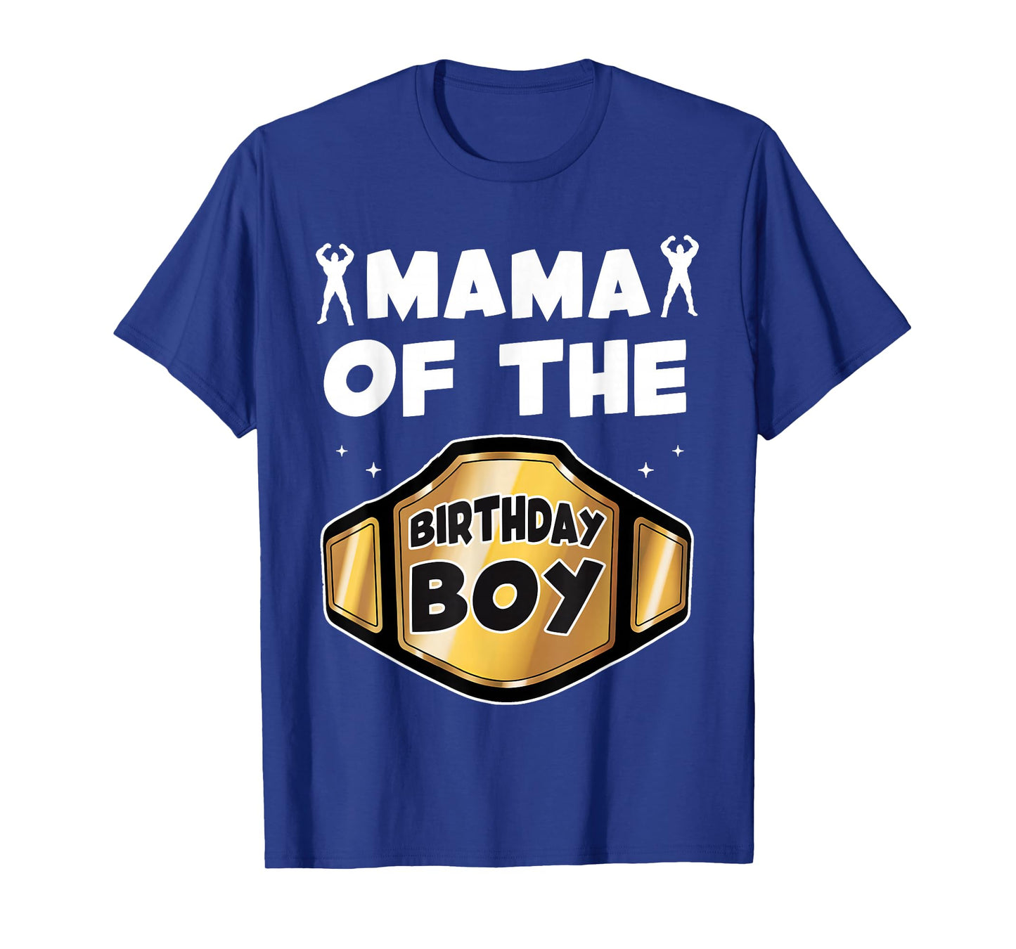 Mama of The Birthday Boy Wrestling Belt Birthday Kids Boys T-Shirt