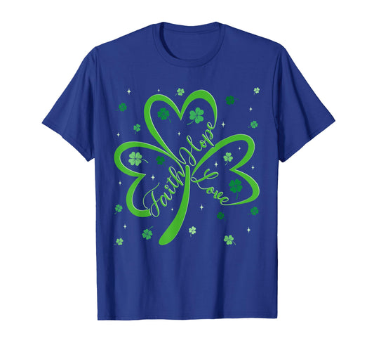 Christian Faith Hope Love Shamrock Religious St Patricks Day T-Shirt