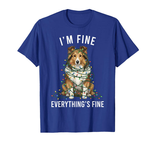 Sheltie Christmas I'm Fine Everything is Fine T-Shirt
