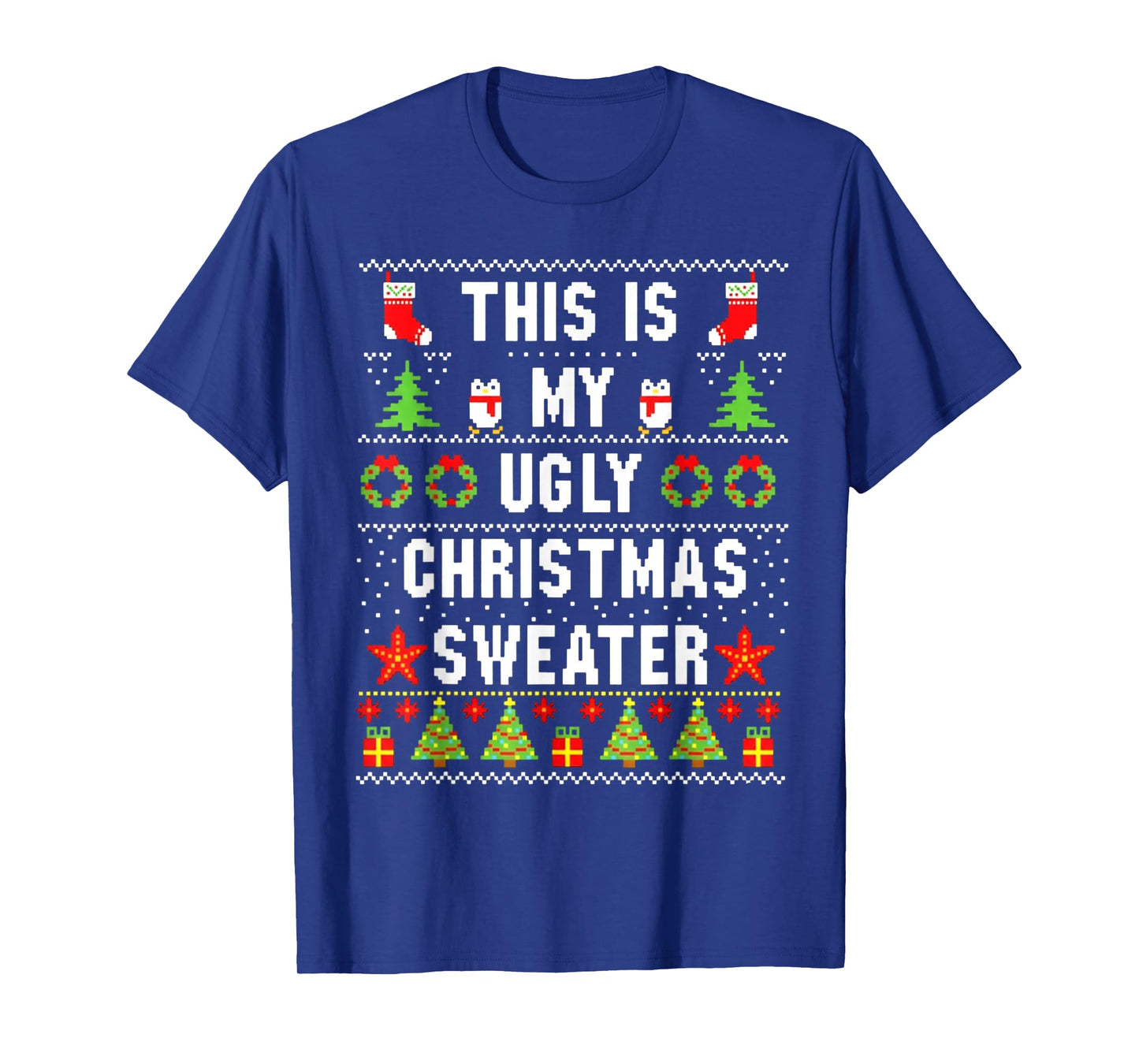 This is My its Too hot Ugly Christmas Sweater Ugly Christmas T-Shirt