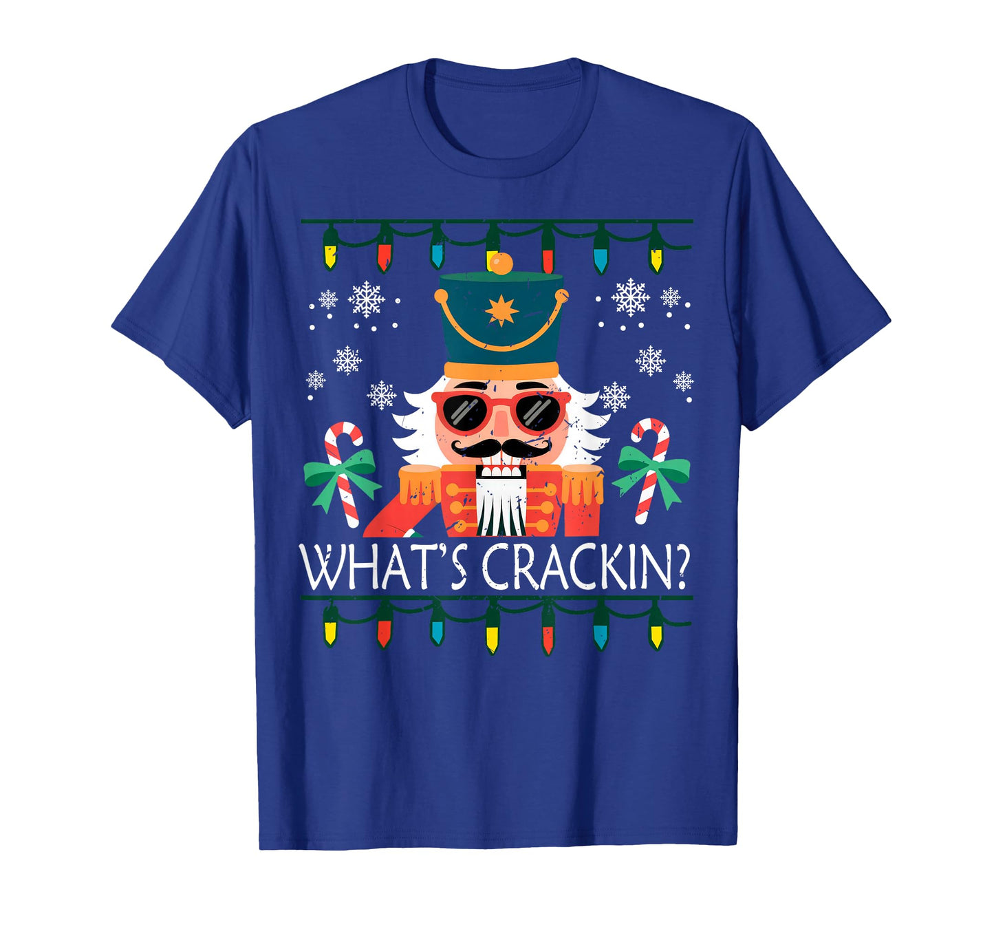 Whats Crackin Nutcracker Christmas Funny Xmas Men Women Kids T-Shirt