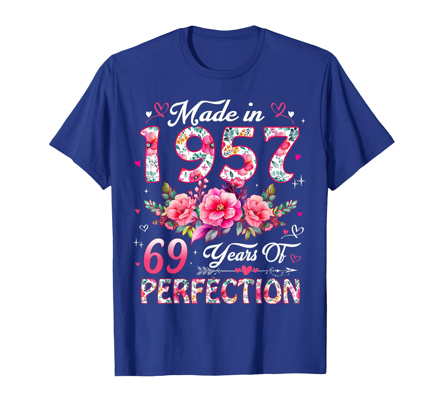 69 Year Old Made in 1957 Floral 69th Birthday Women T-Shirt