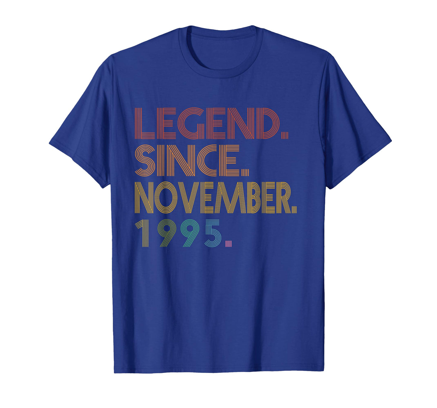 Legend November 1995 30th Birthday Men Women 30 Year Old T-Shirt