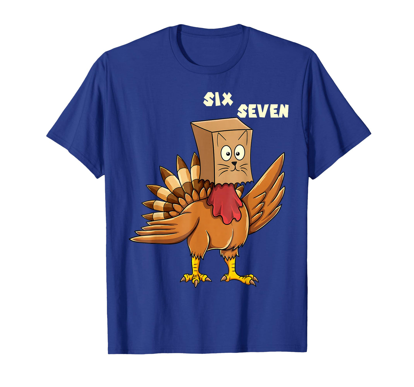 Thanksgiving Turkey Cat Six Seven Funny 6 7 Thanksgiving T-Shirt