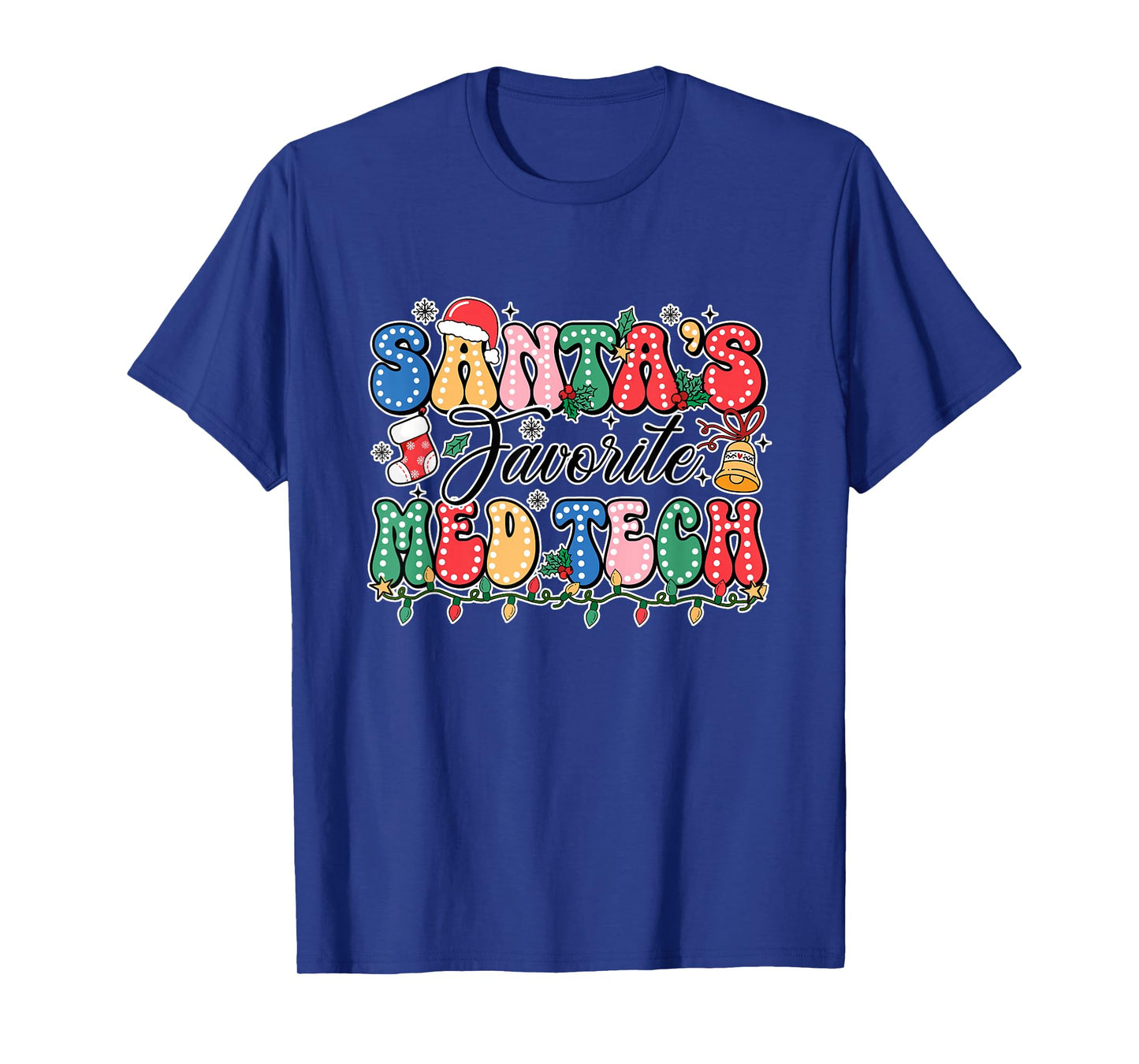 Funny Santa's Favorite Med Tech Christmas Nursing Xmas T-Shirt