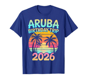 Aruba Birthday Trip 2026 Caribbean Beach Sunset T-Shirt