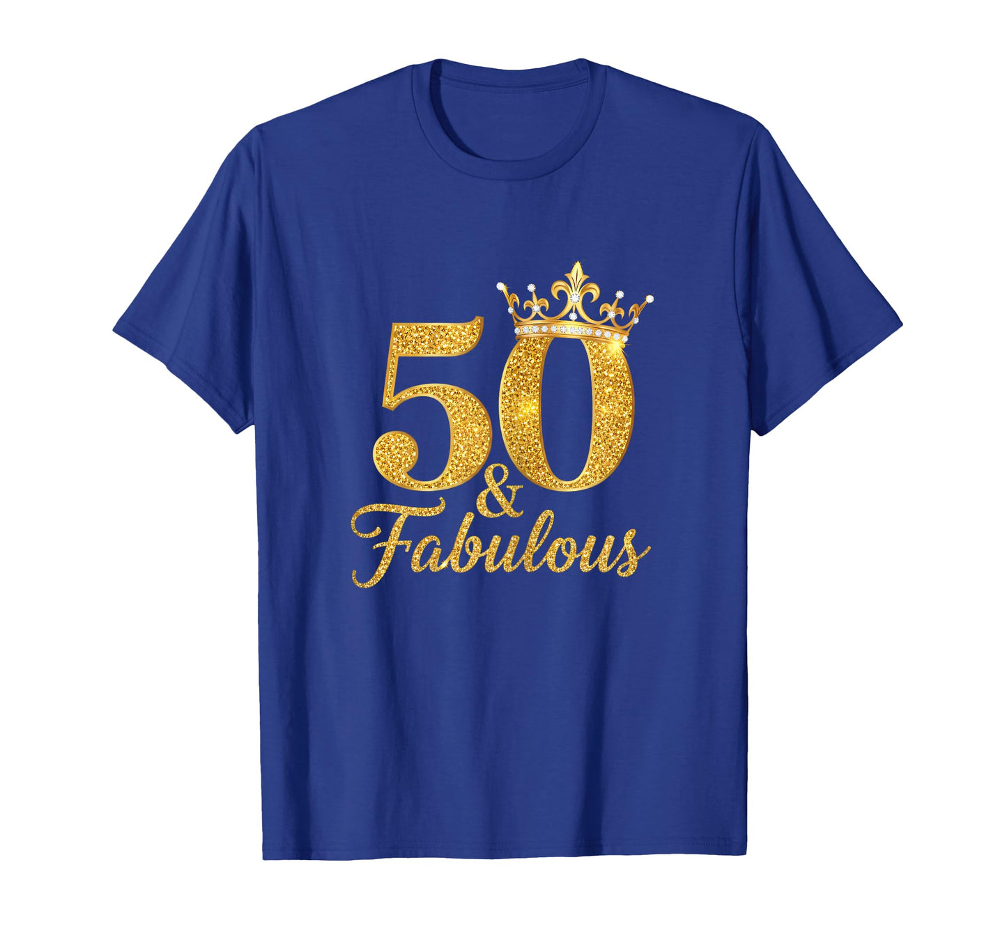 Fabulous and 50 Years Old 50th Birthday for Women T-Shirt