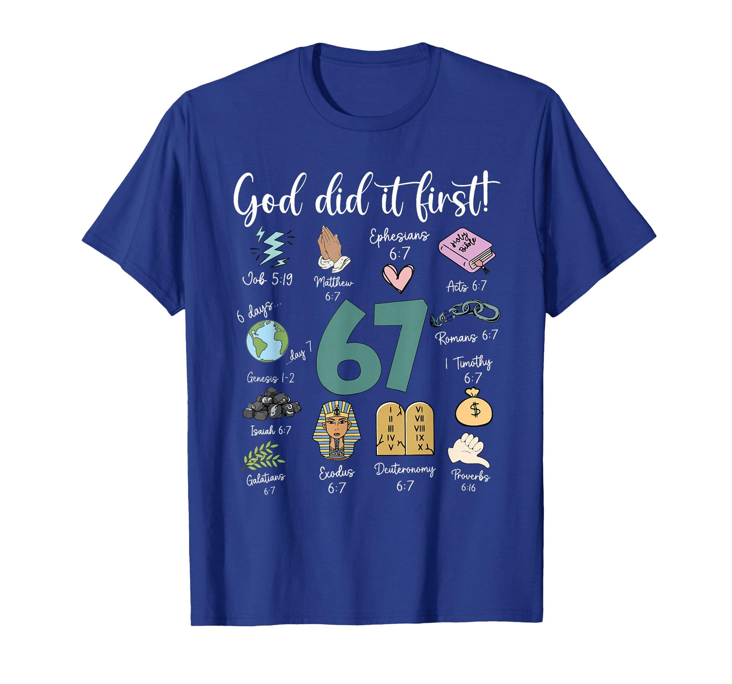 God Did It First 67 Christian Jesus Faith Bible Verse Retro T-Shirt