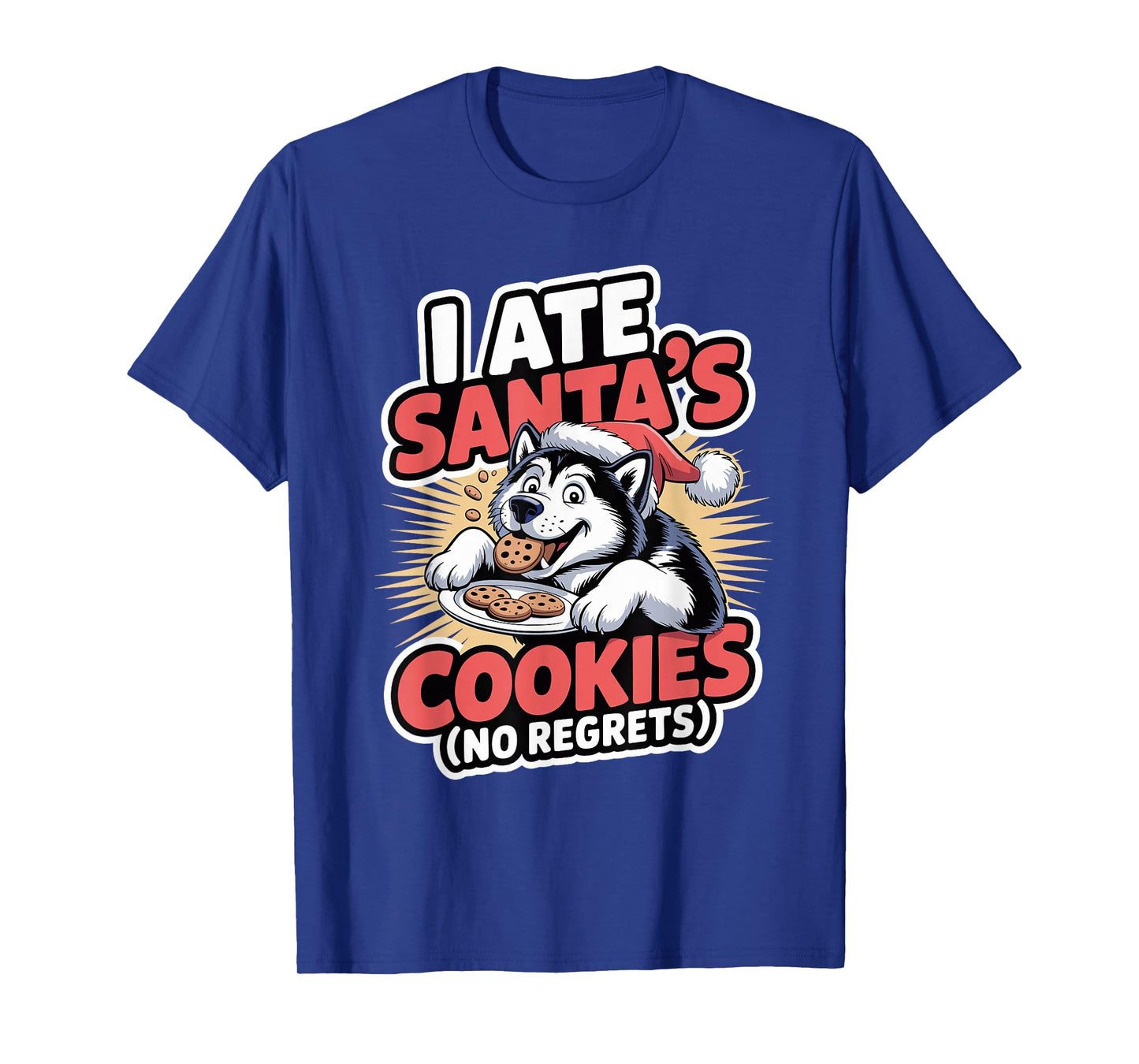 I Ate Santas Cookies Xmas Dog Christmas Alaskan Malamute T-Shirt