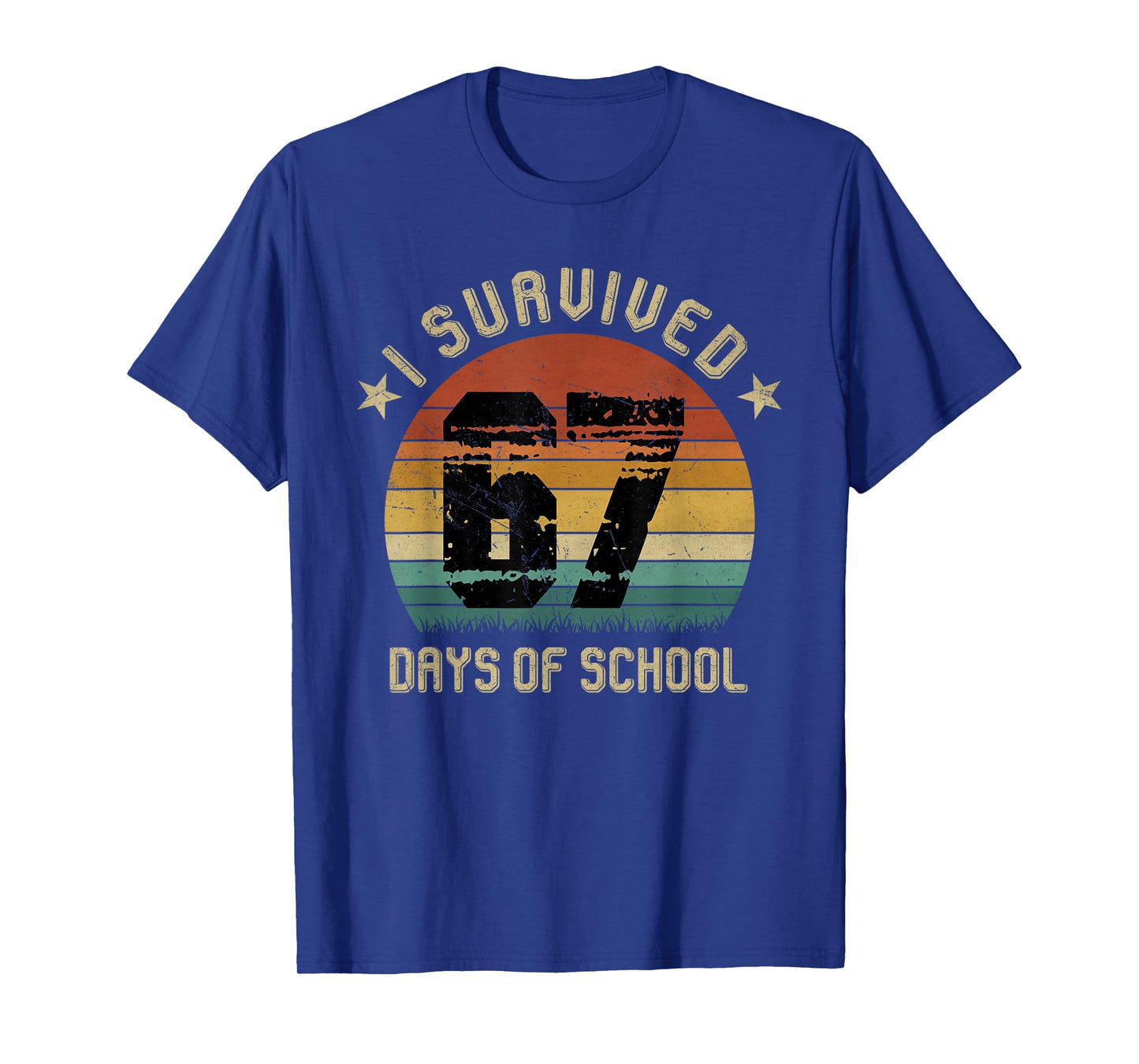 I Survived 67 Days of School Six Seven Teachers Students T-Shirt