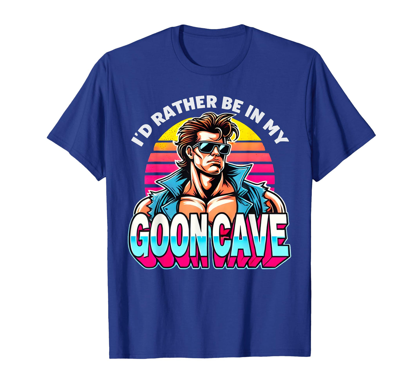 Retro Funny Id Rather Be in My Goon Cave Quote Man Meme T-Shirt