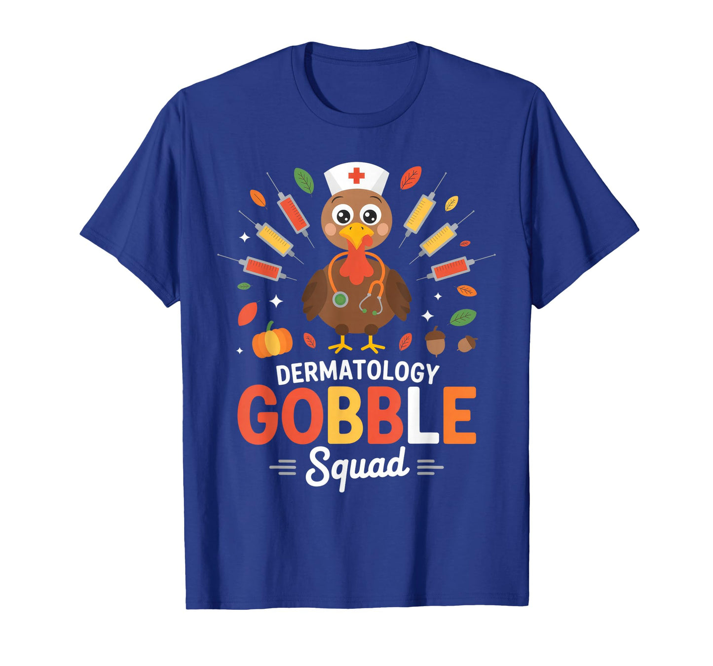 Dermatology Gobble Squad for Nurses and Doctors Thanksgiving T-Shirt