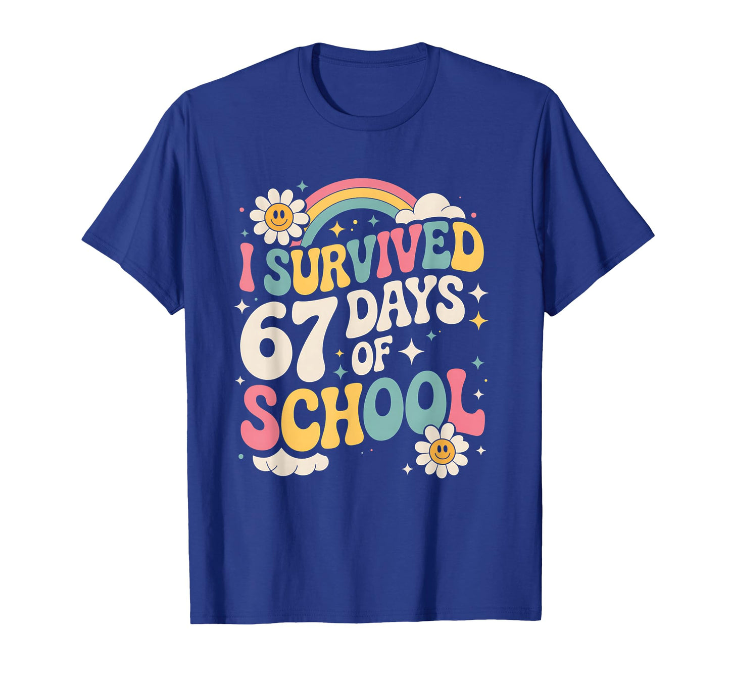 I Survived 67 Days of School Funny Six Seven 6 7 Meme T-Shirt