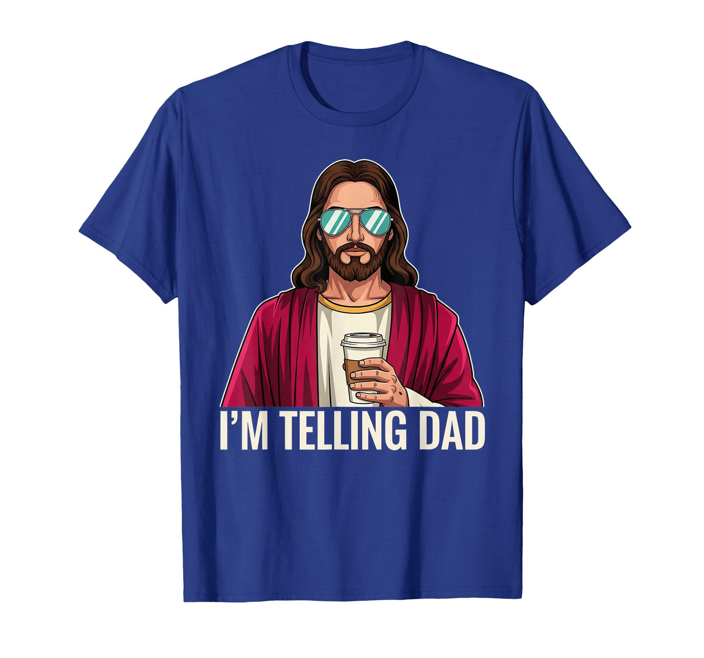 I'm Telling Dad Funny Religious Christian Jesus Meme T-Shirt