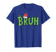 Christmas Bruh Santa Hat Funny Xmas Meme Humor Men Women Kid T-Shirt