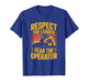 Skid Steer Operator Culture Rugged Pride T-Shirt