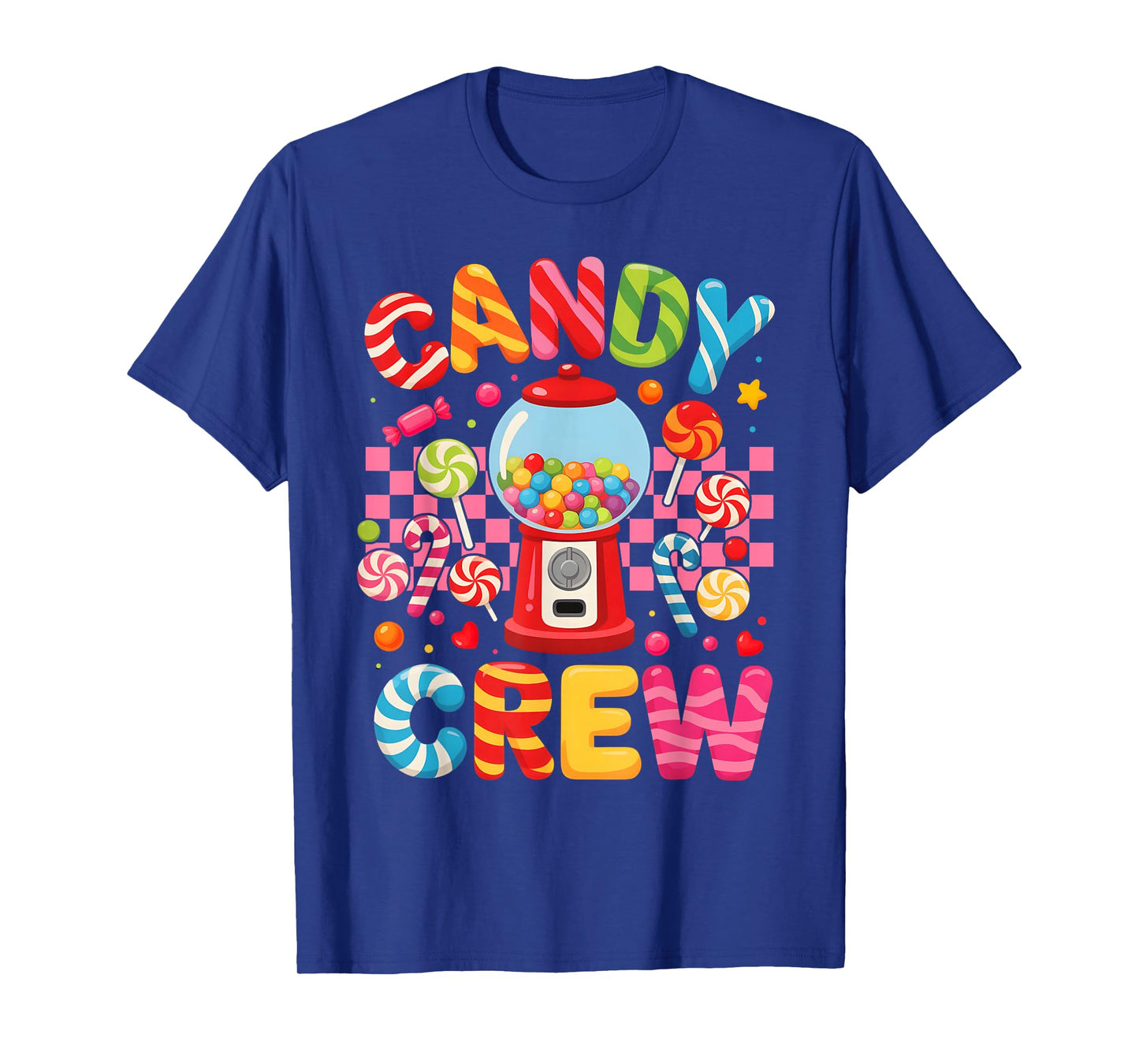 Candy Costume Candy Crew Candy Lover Sweetie Women Girl Kid T-Shirt