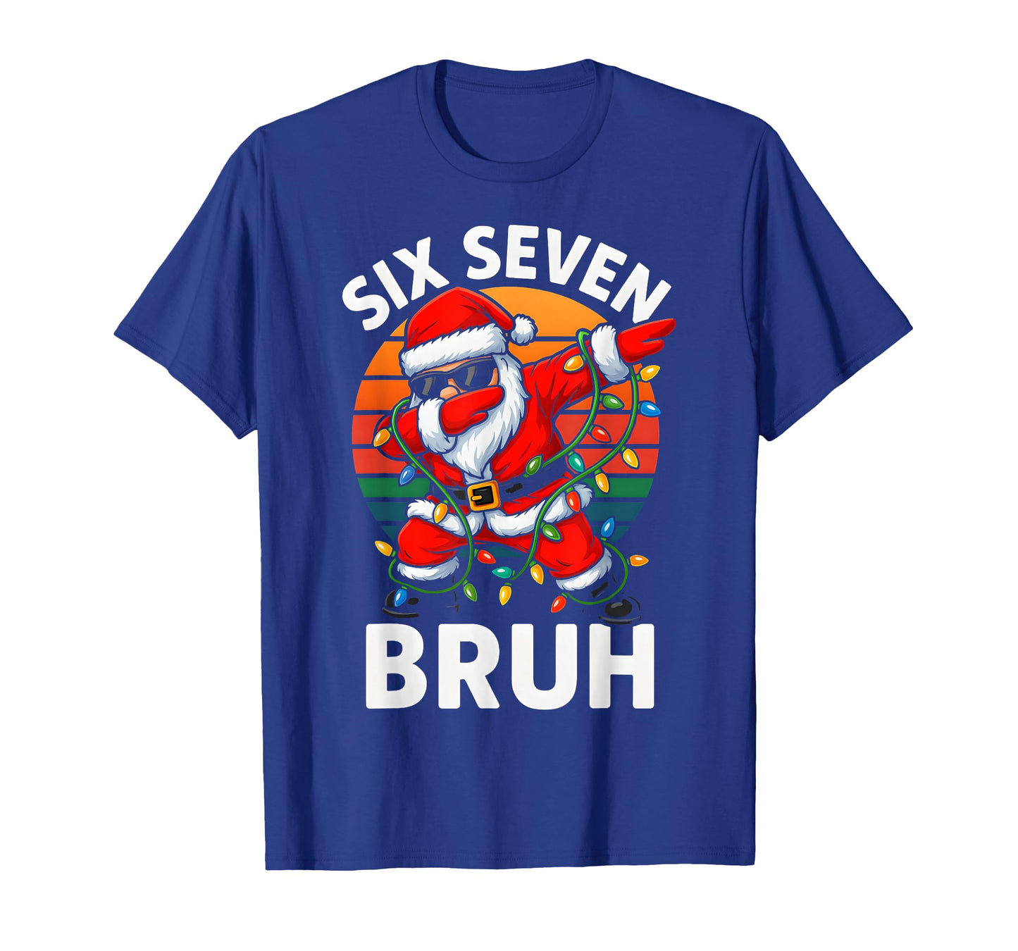 HUGvyn Six Seven 6 7 Meme Dabbing Santa Merry Christmas Bruh T-Shirt